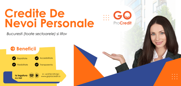 Credite De Nevoie Pesonale in Bucuresti si Ilfov